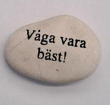 Sten 'Våga Vara Bäst'